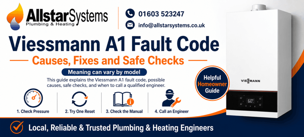 Viessmann A1 Fault Code: Causes, Fixes and Safe Checks | Allstar Systems Ltd Viessmann A1 fault code guide from Allstar Systems Plumbing and Heating